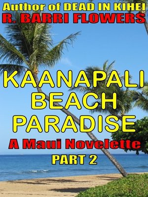 cover image of Kaanapali Beach Paradise (A Maui Novelette, Part 2)